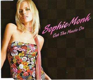 <span class="mw-page-title-main">Get the Music On</span> 2003 single by Sophie Monk