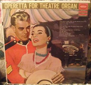 <i>Operetta for the Theatre Organ</i> 1957 studio album by Leonard MacClain