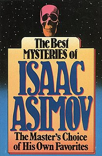 <i>The Best Mysteries of Isaac Asimov</i> book by Isaac Asimov