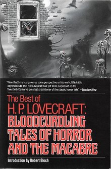 The Best of H. P. Lovecraft: Bloodcurdling Tales of Horror and the