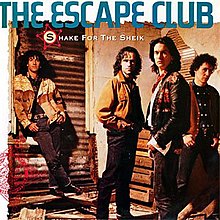 The Escape Club - Shake for the Sheik.jpg