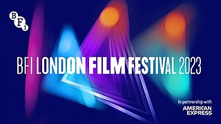 <span class="mw-page-title-main">2023 BFI London Film Festival</span> 2023 film festival