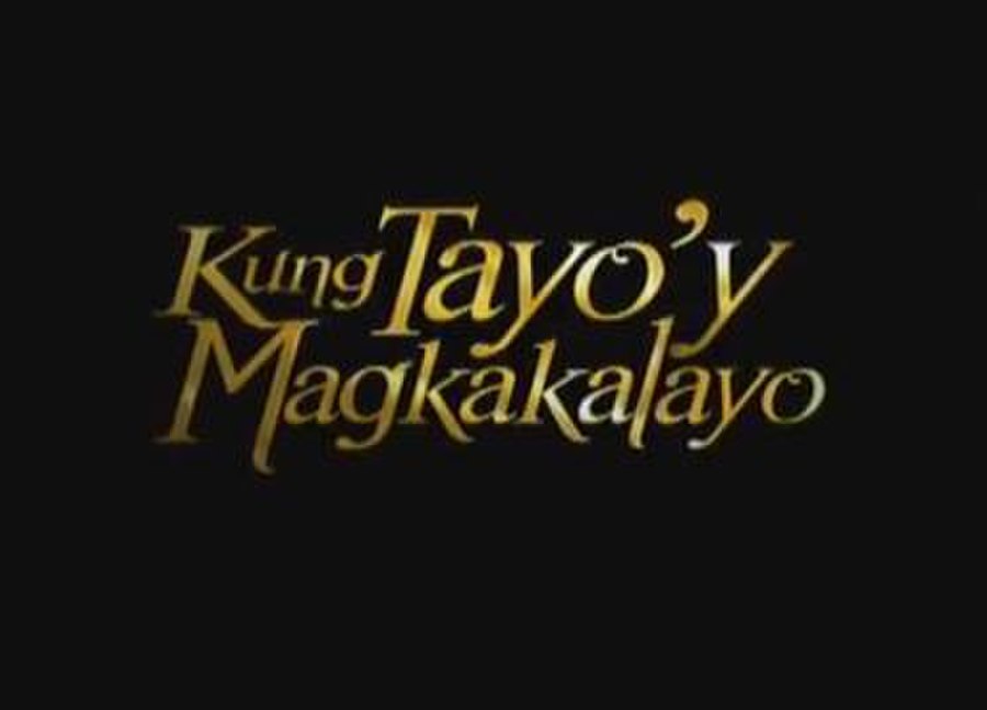 Kung Tayo'y Magkakalayo