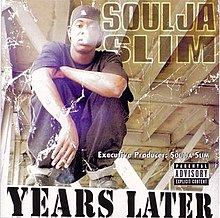 Soulja Slim - Oradan yillar o'tib.jpg