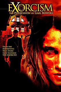 <i>Exorcism: The Possession of Gail Bowers</i> 2006 American film