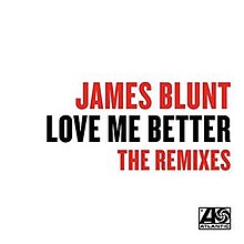 Love Me Better (Remixes) - James Blunt.jpg