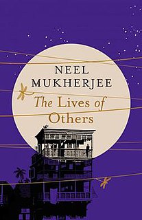 <i>The Lives of Others</i> (novel) 2014 novel by Neel Mukherjee