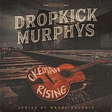 Dropkick Murphys to Release 'Okemah Rising