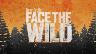 <i>Bear Grylls: Face the Wild</i> American reality television series