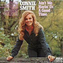 Connie Smith-Ain't tiu de We Havin nin Good Time.jpg