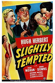 <i>Slightly Tempted</i> Film directed by Lew Landers