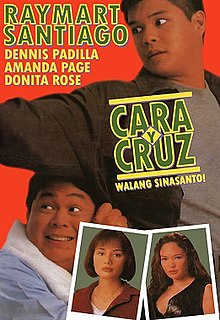 <i>Cara Y Cruz: Walang Sinasanto</i> Philippine action comedy film