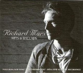 <i>Hits & Ballads</i> 2010 greatest hits album by Richard Marx