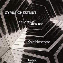 Kaleidoscope (Cyrus Chestnut albümü) .jpg