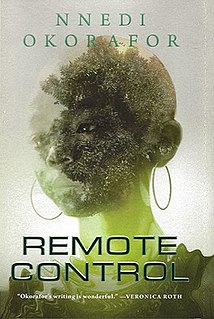 <i>Remote Control</i> (novella) Novella by Nnedi Okorafor