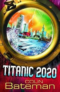 <i>Titanic 2020</i> 2007 young adult novel by Colin Bateman