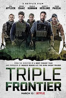 <i>Triple Frontier</i> (film) 2019 film directed by J. C. Chandor