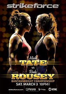 Strikeforce: Tate vs. Rousey Strikeforce mixed martial arts event in 2012