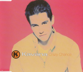 <span class="mw-page-title-main">Crazy Chance</span> 1998 single by Kavana