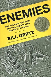 <i>Enemies: How Americas Foes Steal Our Vital Secrets – And How We Let It Happen</i>