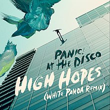 220px-High_Hopes_(White_Panda_Remix).jpg