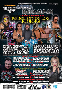 Rebelión de los Juniors (2017) 2017 International Wrestling Revolution Group event