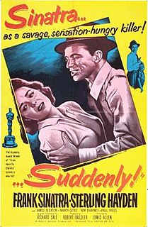 <i>Suddenly</i> (1954 film) 1954 film directed by Lewis Allen