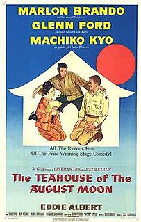 <i>The Teahouse of the August Moon</i> (film) 1956 film by Daniel Mann