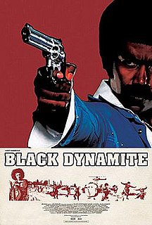 <i>Black Dynamite</i> 2009 American blaxploitation action comedy film