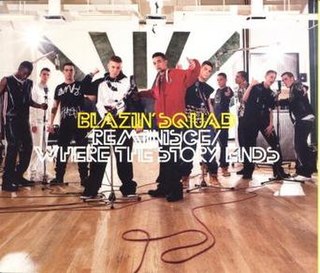 Reminisce / Where the Story Ends 2003 single by Blazin Squad