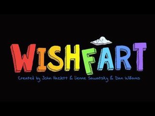 <i>Wishfart</i> Canadian TV series or program