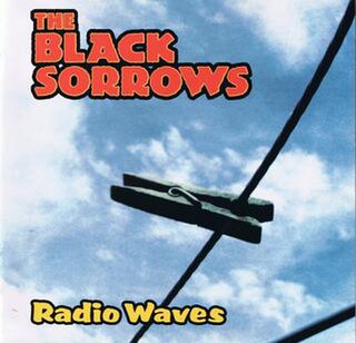 <i>Radio Waves</i> (The Black Sorrows album) album by The Black Sorrows