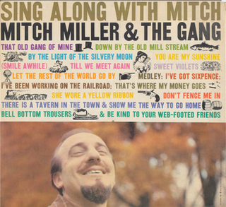 <i>Sing Along with Mitch</i> (album) 1958 studio album by Mitch Miller & The Gang