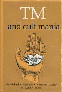 <i>TM and Cult Mania</i> 1980 book by Michael Persinger