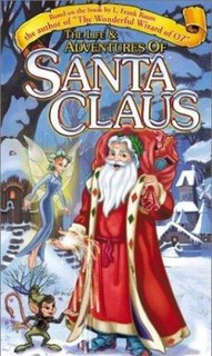 <i>The Life & Adventures of Santa Claus</i> (2000 film) 2000 animated Christmas film