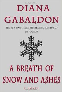 <i>A Breath of Snow and Ashes</i> 2005 "Outlander" novel by Diana Gabaldon