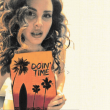 220px-Lana_Del_Rey_-_Doin'_Time.png