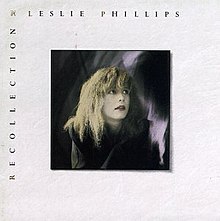 Recollection (Leslie Phillips album) httpsuploadwikimediaorgwikipediaenthumb8