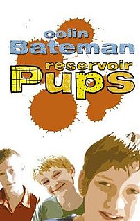 <i>Reservoir Pups</i> 2003 young adult novel by Colin Bateman