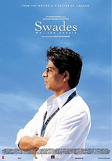 <i>Swades</i> 2004 film directed by Ashutosh Gowariker