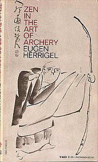 <i>Zen in the Art of Archery</i> Book of philosophy originally published in German in 1948