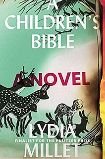 <i>A Childrens Bible</i> 2020 novel by Lydia Millet