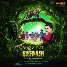 Music poster of Shortcut Safaari.jpg