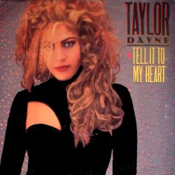 Tell It to My Heart (Taylor Dayne song)