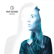 Hafta sonları Amy Shark.jpg tarafından