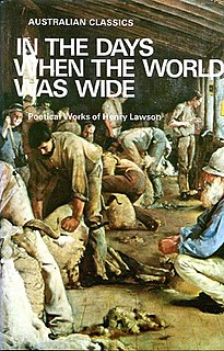 <i>In the Days When the World was Wide and Other Verses</i> First book of poems by Henry Lawson
