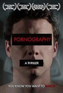 <i>Pornography: A Thriller</i> 2009 American film