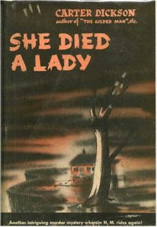 <i>She Died a Lady</i> 1943 mystery novel by John Dickson Carr