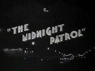 <i>The Midnight Patrol</i> 1933 film by Lloyd French