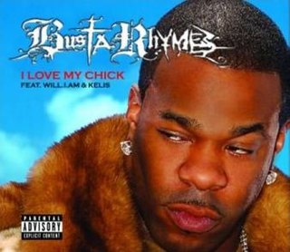 I Love My Bitch 2006 single by Busta Rhymes featuring Kelis and will.i.am